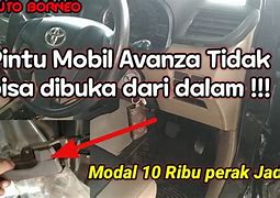 Pintu Mobil Avanza Tidak Bisa Dibuka Dari Luar Negeri