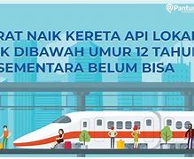 Syarat Naik Kereta Api Untuk Anak Dibawah 12 Tahun